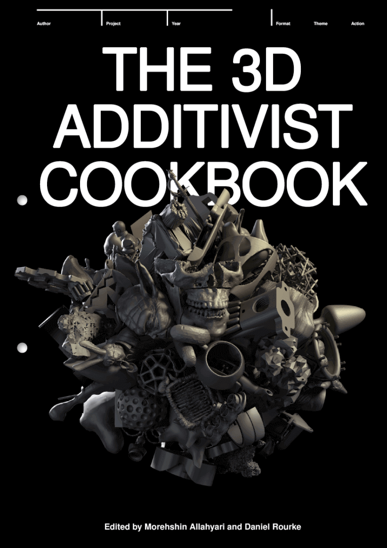the 3d additivist cookbook