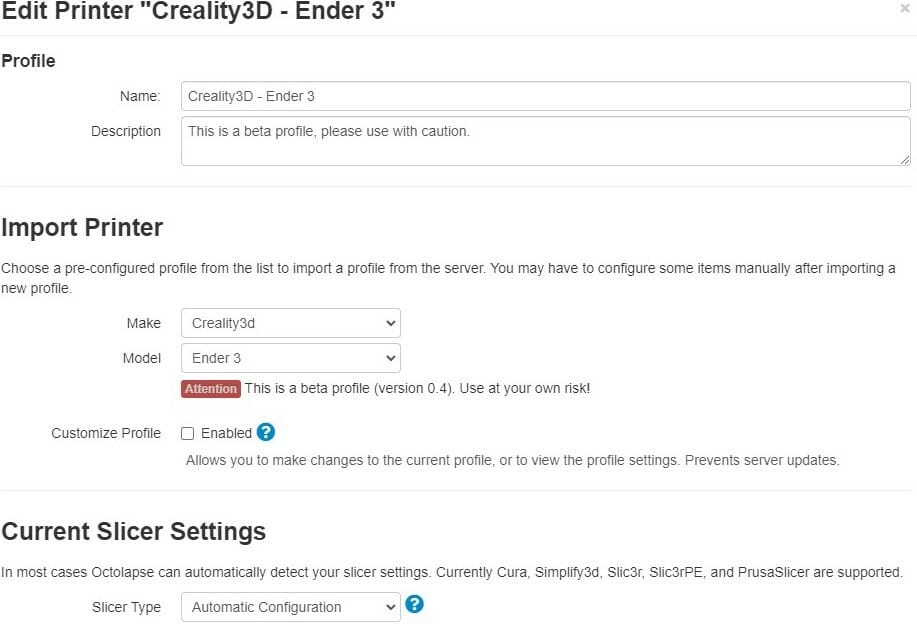 With a popular model of 3D printer, you won't need to enter in the specs