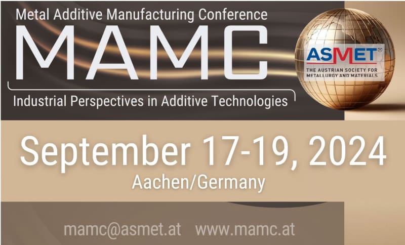 Bild von Veranstaltungen rund um Additive Fertigung: Metal Additive Manufacturing Conference – MAMC 2024